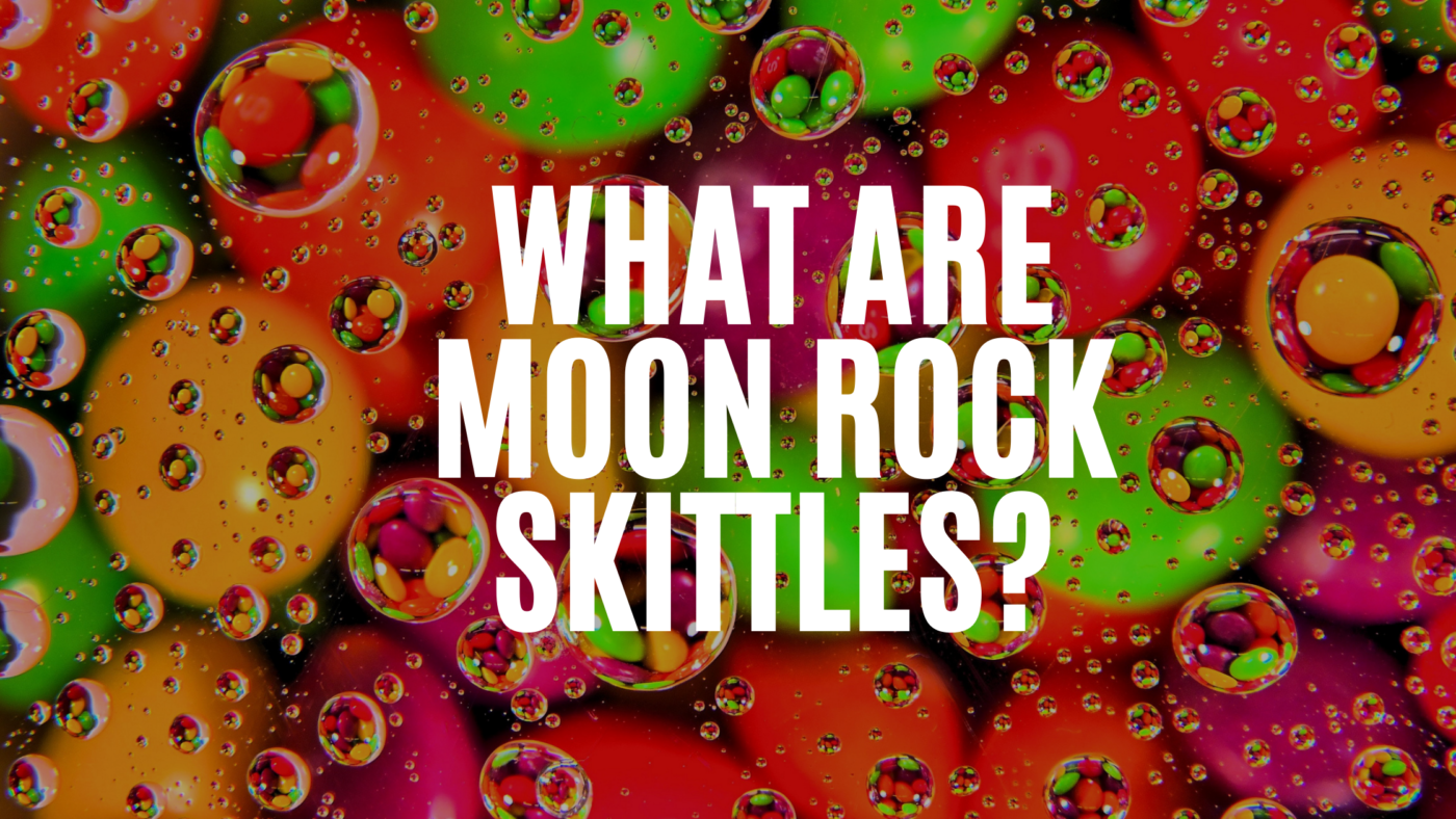 what-are-moon-rock-skittles