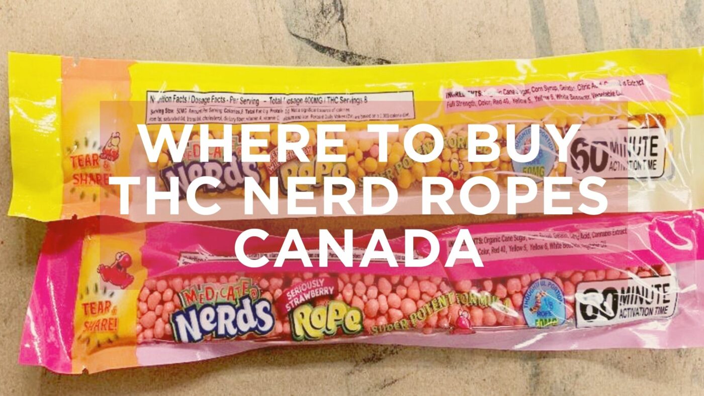 where_to_buy_thc_nerd_ropes_canada