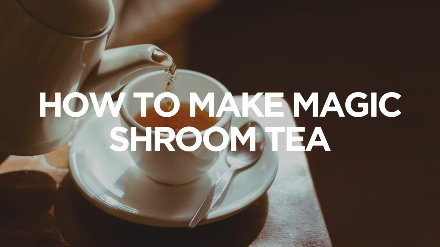 how-to-make-magic-shroom-tea